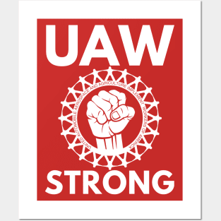 UAW Strong - UAW on strike 2023 Posters and Art